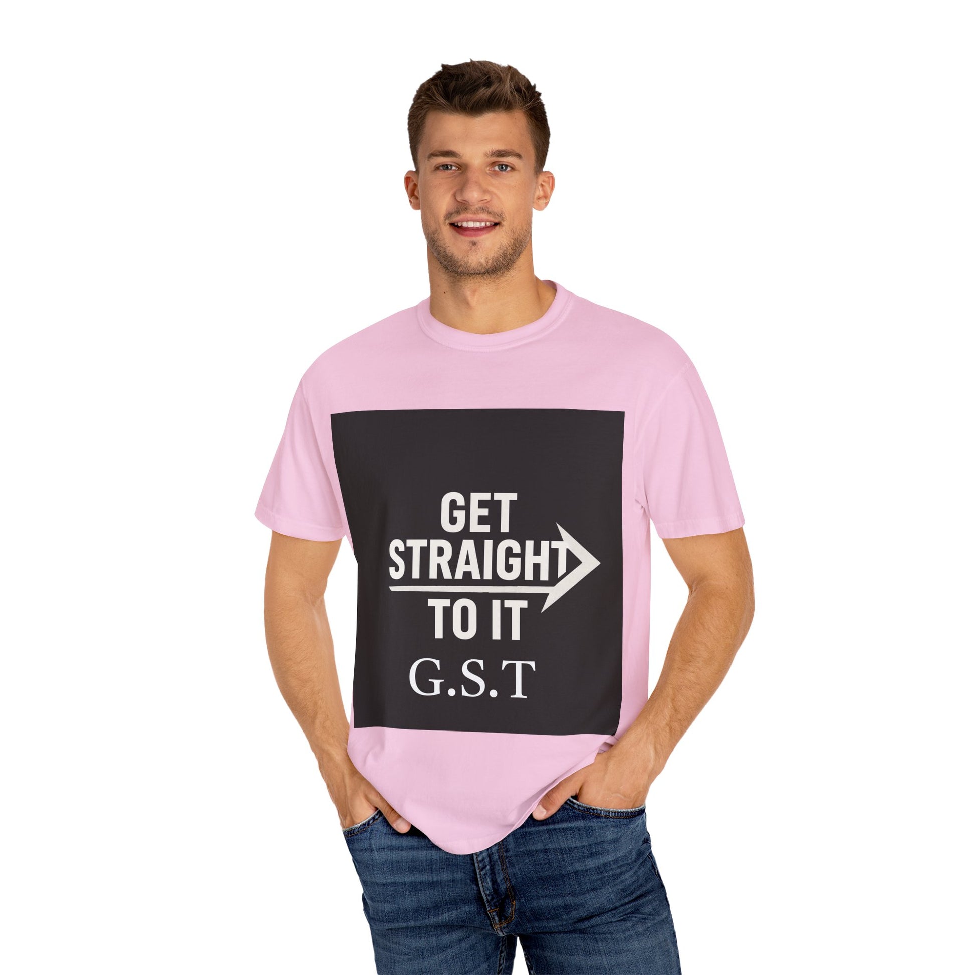 Motivational Unisex T-Shirt - Get Straight to It, Casual Wear, Gift for Goal-Getters, Trendy Outfit, Everyday Motivation