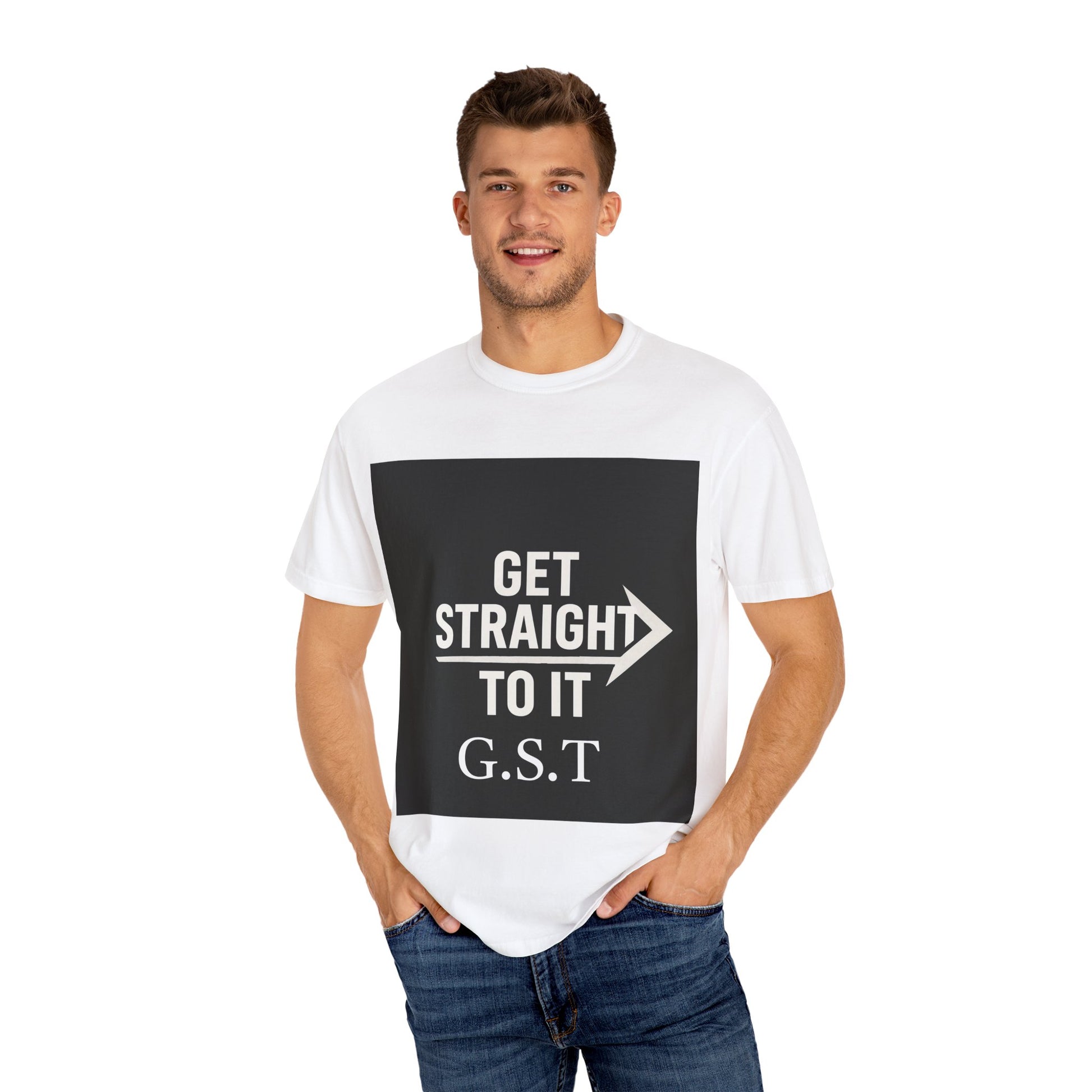 Motivational Unisex T-Shirt - Get Straight to It, Casual Wear, Gift for Goal-Getters, Trendy Outfit, Everyday Motivation