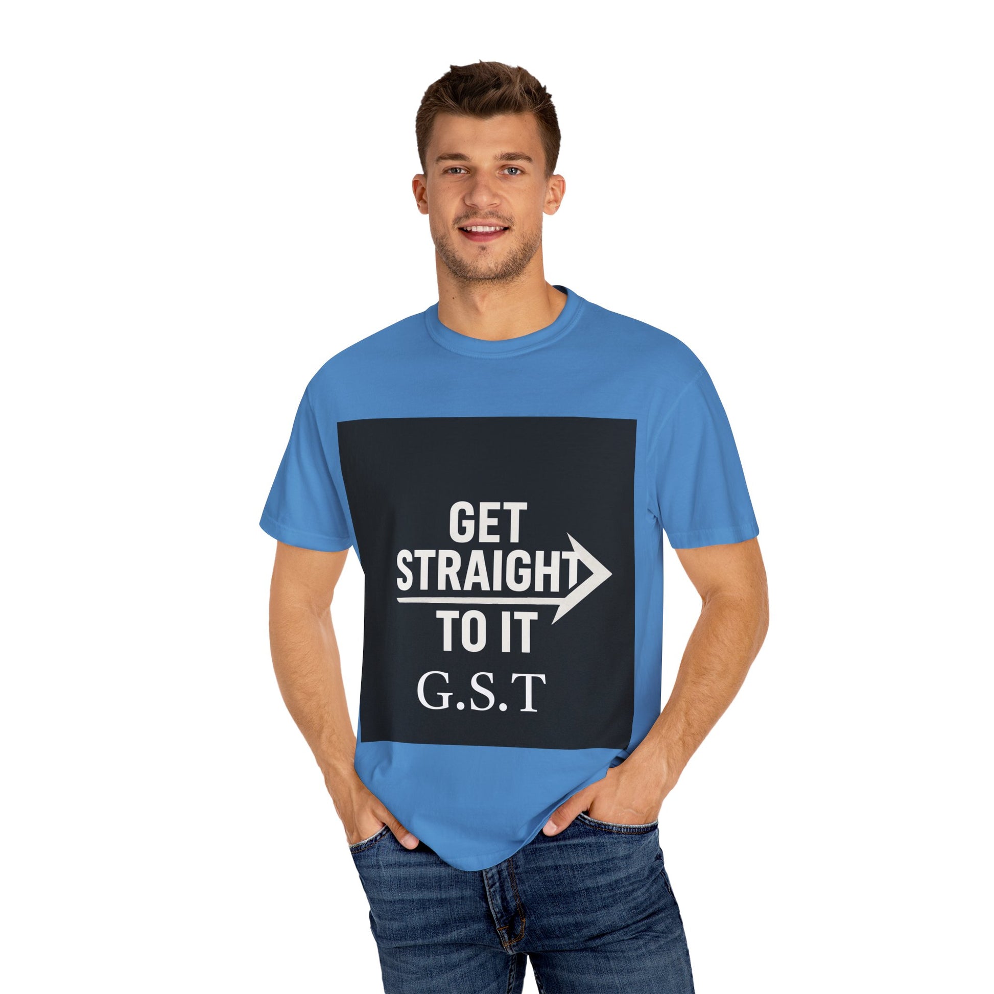 Motivational Unisex T-Shirt - Get Straight to It, Casual Wear, Gift for Goal-Getters, Trendy Outfit, Everyday Motivation