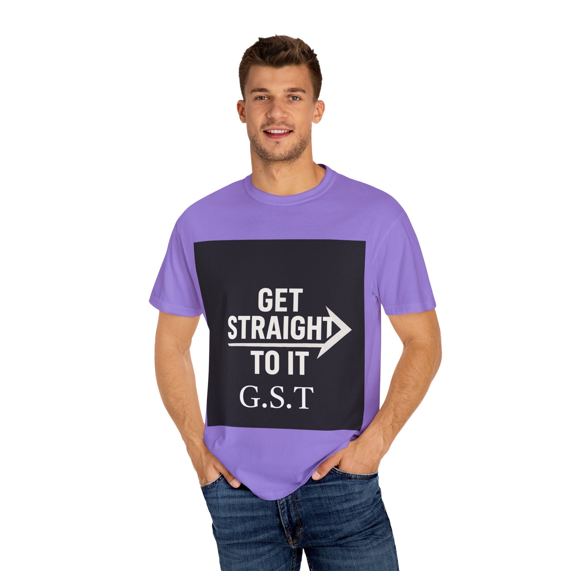 Motivational Unisex T-Shirt - Get Straight to It, Casual Wear, Gift for Goal-Getters, Trendy Outfit, Everyday Motivation